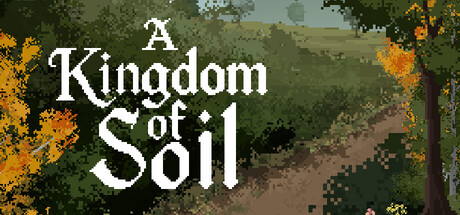 A Kingdom of Soil Download Free PC Game Torrent